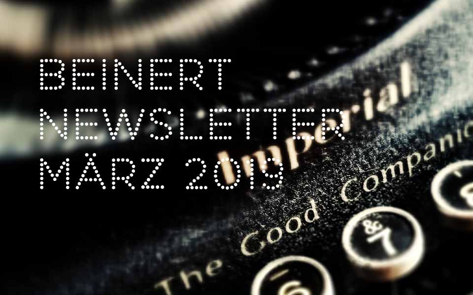 Wolfgang Beinert | Newsletter : März 2019