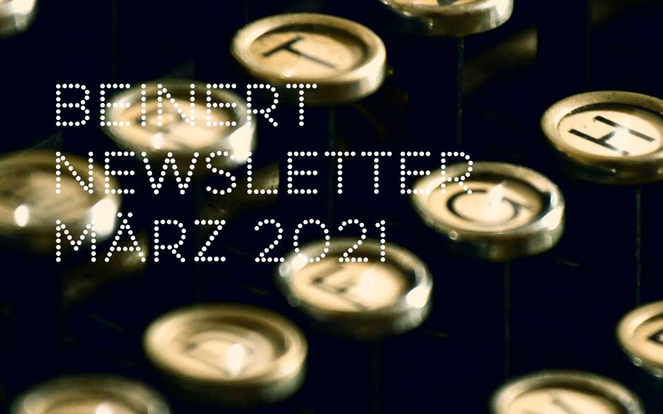 Wolfgang Beinert | Newsletter März 2021