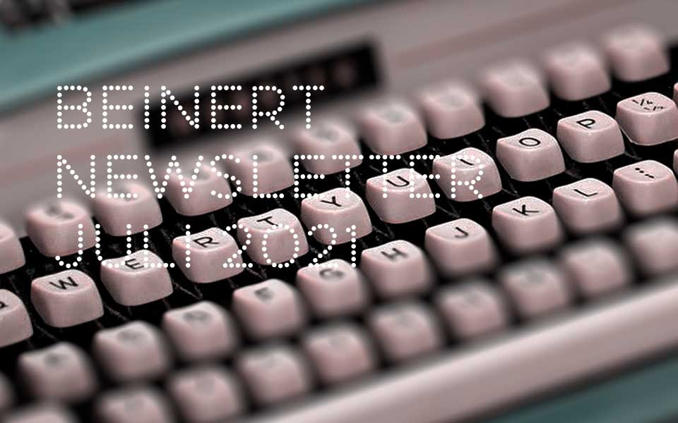 Wolfgang Beinert | Newsletter Juli 2021
