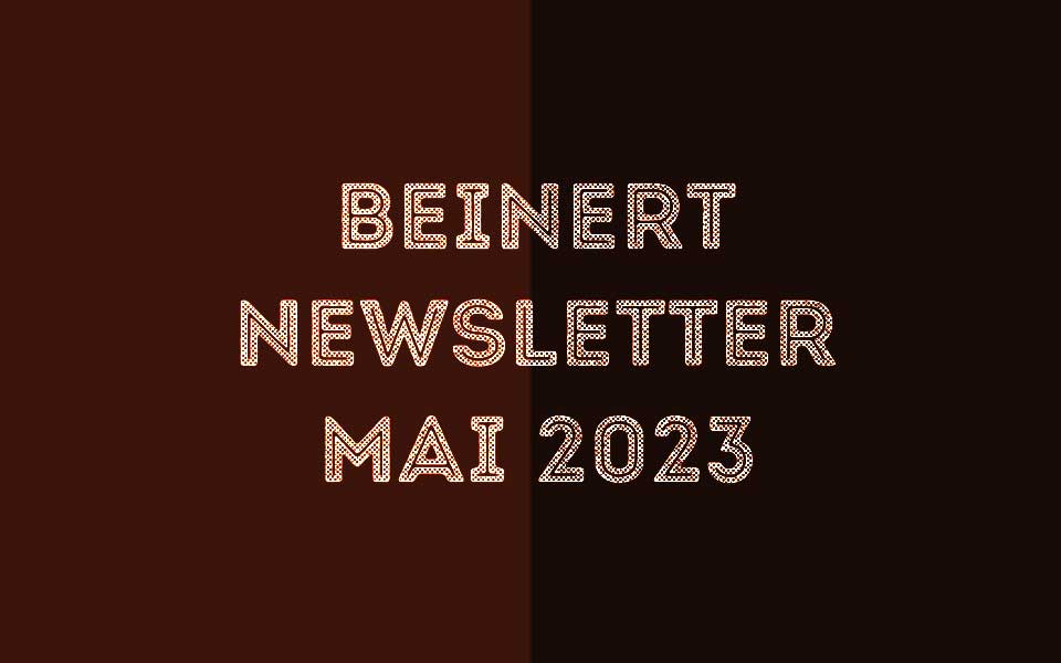 Wolfgang Beinert | Newsletter Mai 2023