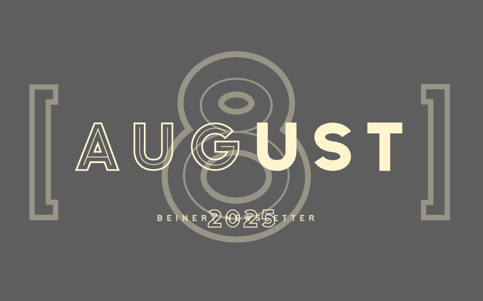 Wolfgang Beinert | Newsletter August 2025