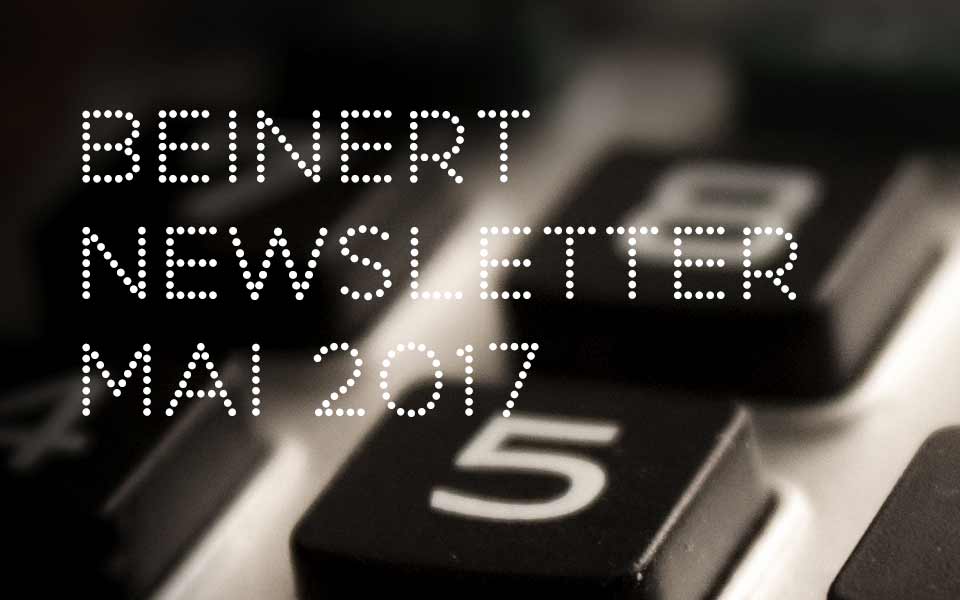 Wolfgang Beinert | Newsletter : Mai 2017